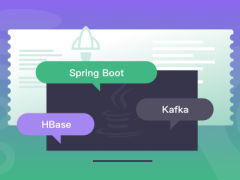 Java分布式后台开发 Spring Boot+Kafka+HBase | 完结